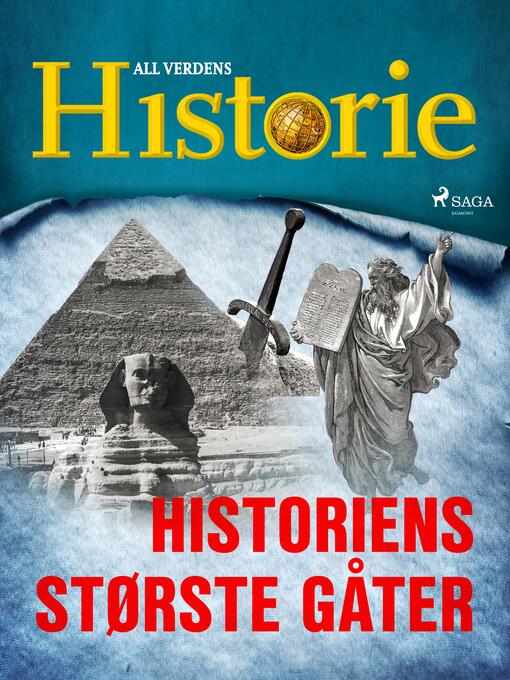 Title details for Historiens største gåter by All Verdens Historie - Available